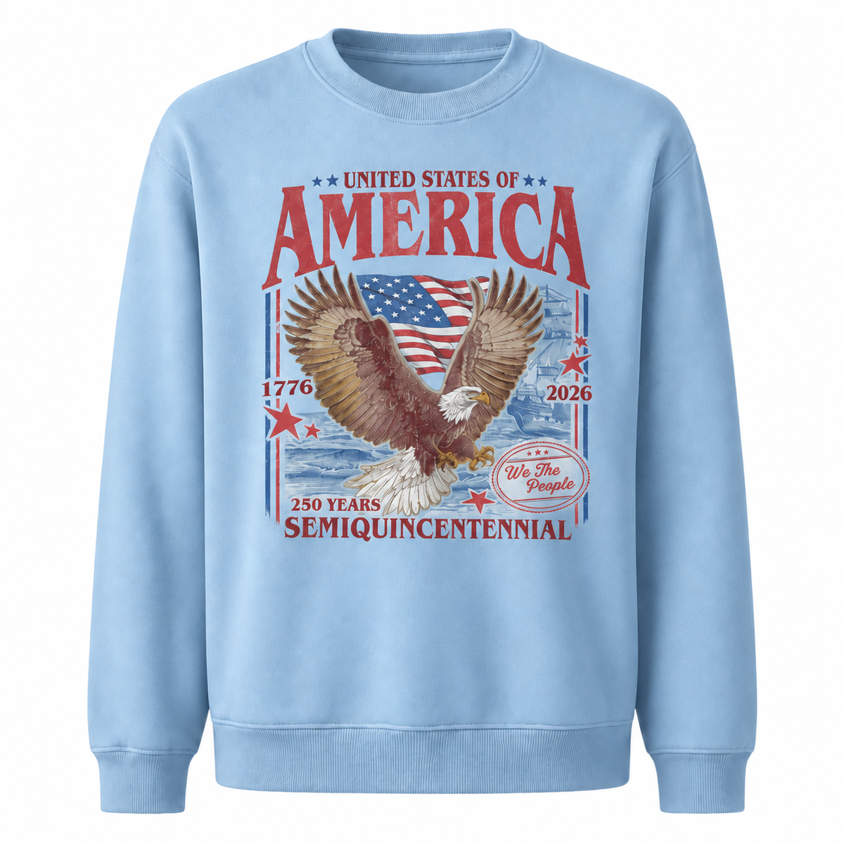 America 250 Years Semiquincentennial Eagle Sweatshirt