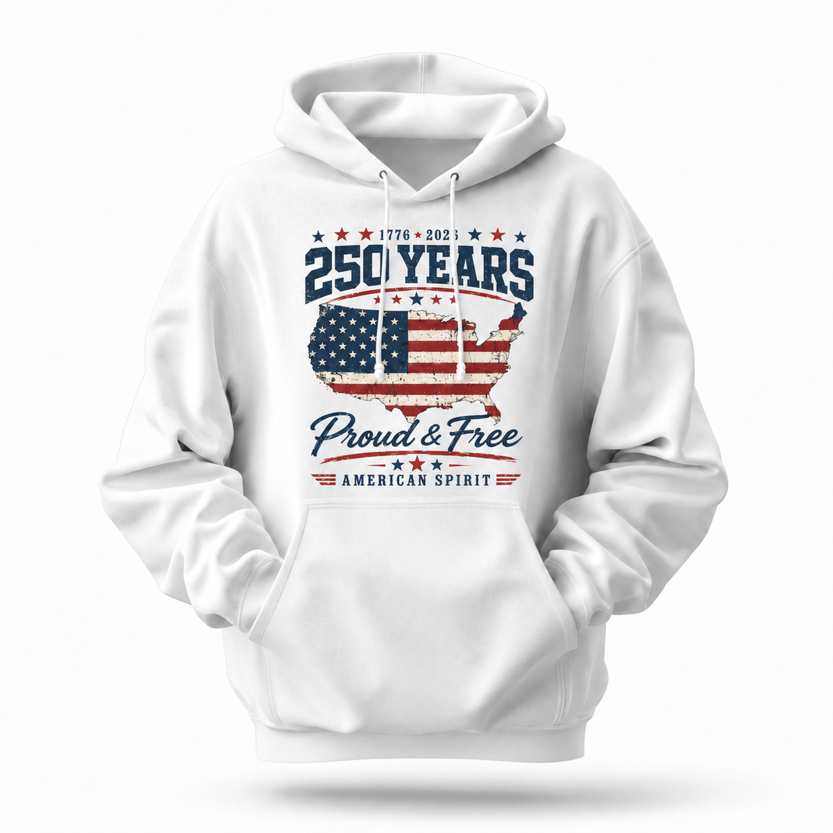 America 250 Years Proud And Free Hoodie