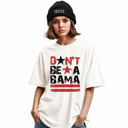 Washington DC Dont Be A Bama City Pride Shirt