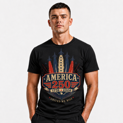 America 250 United We Rise 1776 2026 Shirt