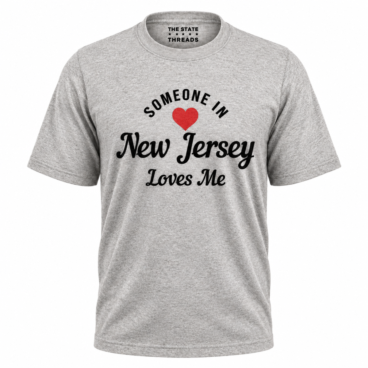 Someone In New Jersey Loves Me Red Heart Shirt