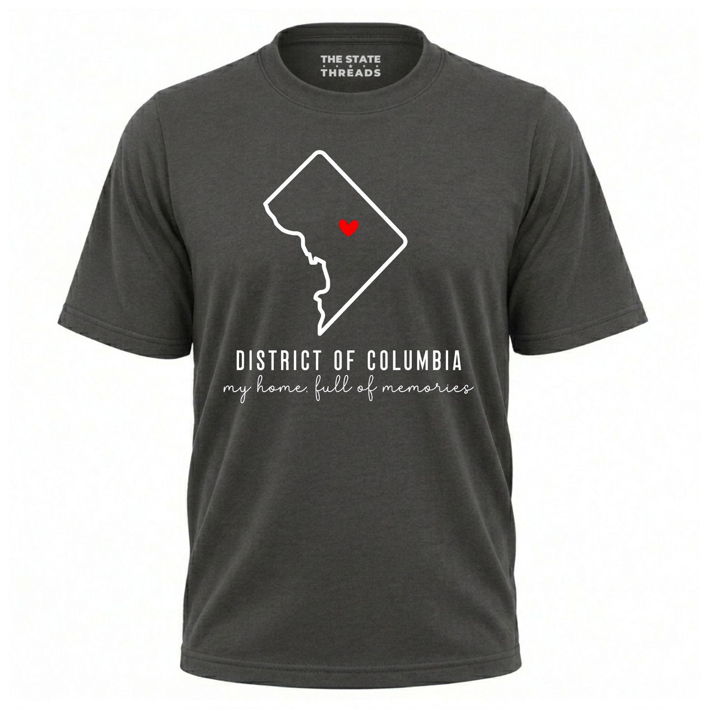 District of Columbia State Outline My Home Full of Memories Shirt