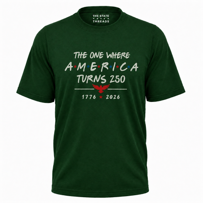 The One Where America Turns 250 Shirt