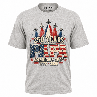 250 Years Papa America 1776 2026 Patriotic Shirt
