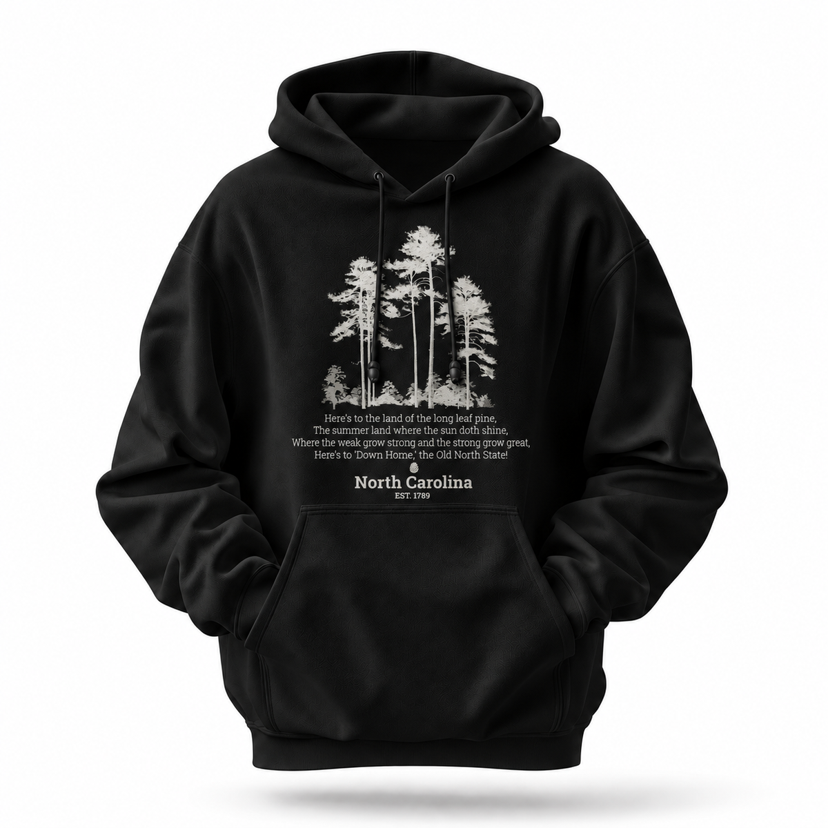 North Carolina The Old North State Pine Tree Anthem Hoodie