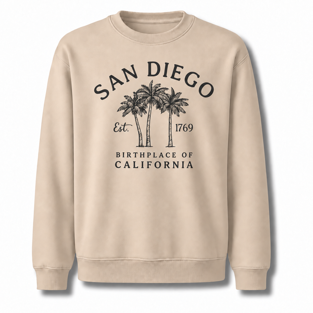 San Diego California Palm Trees Est. 1769 Sweatshirt