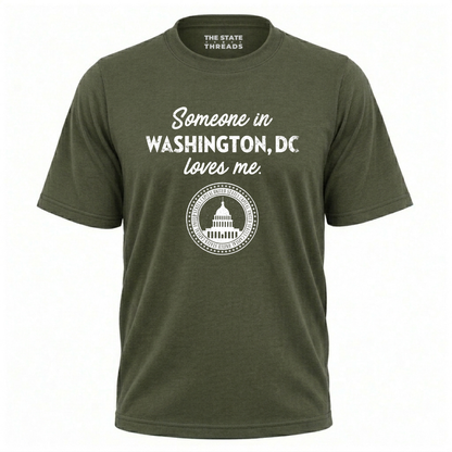 Washington DC Someone Loves Me Souvenir Shirt