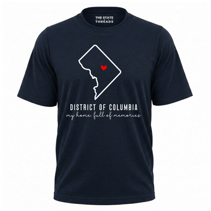 District of Columbia State Outline My Home Full of Memories Shirt
