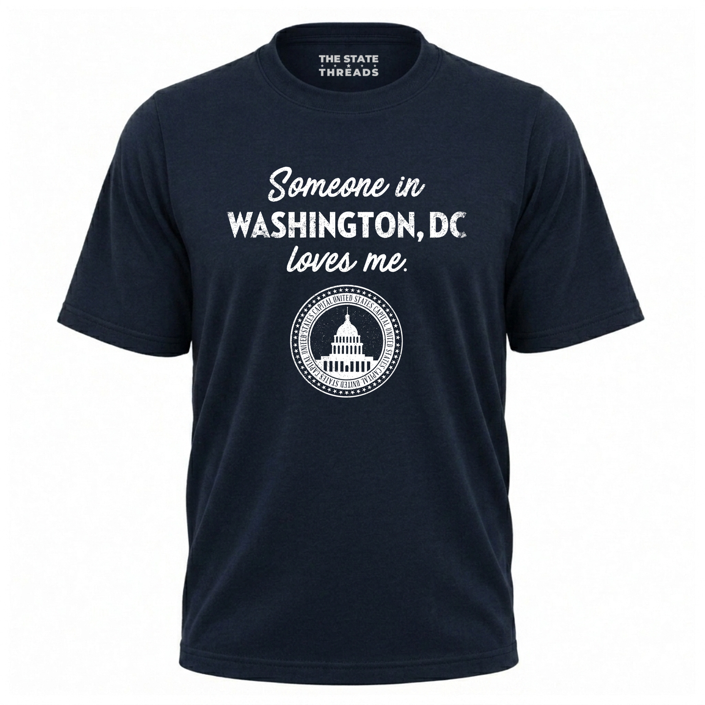 Washington DC Someone Loves Me Souvenir Shirt