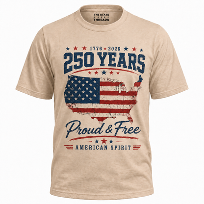 America 250 Years Proud Free American Spirit Shirt