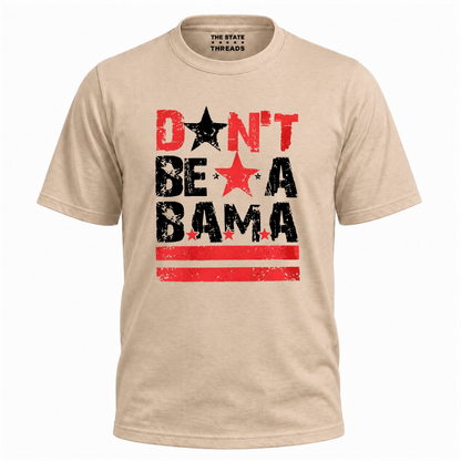 Washington DC Dont Be A Bama City Pride Shirt