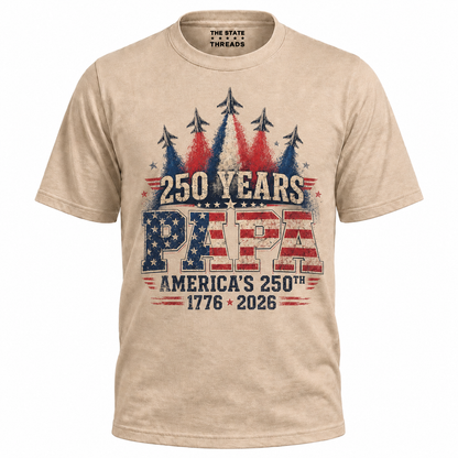 250 Years Papa America 1776 2026 Patriotic Shirt