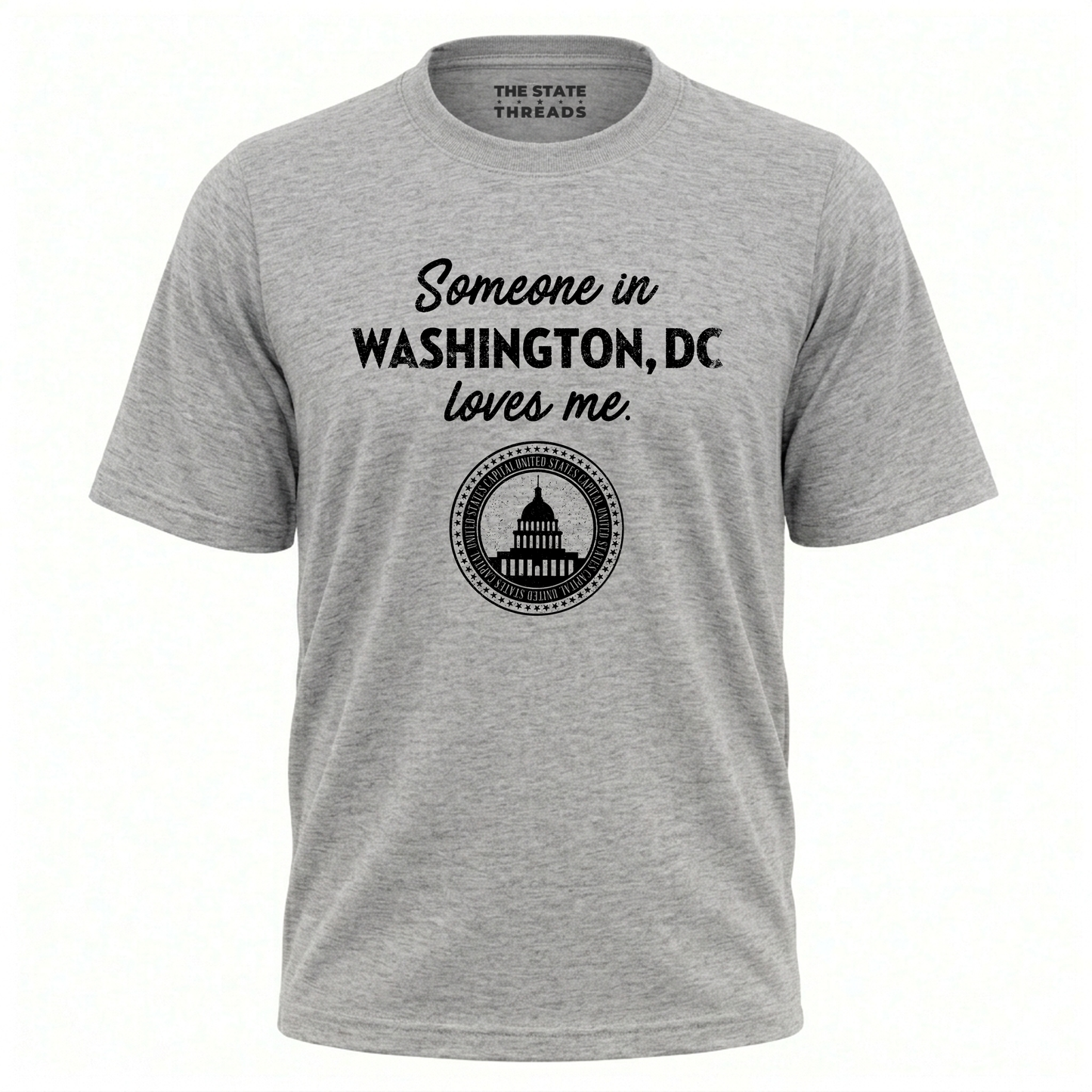 Washington DC Someone Loves Me Souvenir Shirt