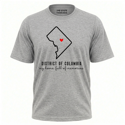 District of Columbia State Outline My Home Full of Memories Shirt
