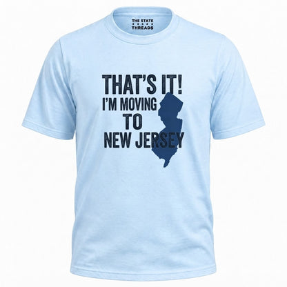 New Jersey Moving To State Map Humorous Graphic Shirt