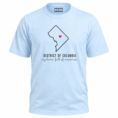 District of Columbia State Outline My Home Full of Memories Shirt