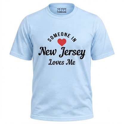 Someone In New Jersey Loves Me Red Heart Shirt