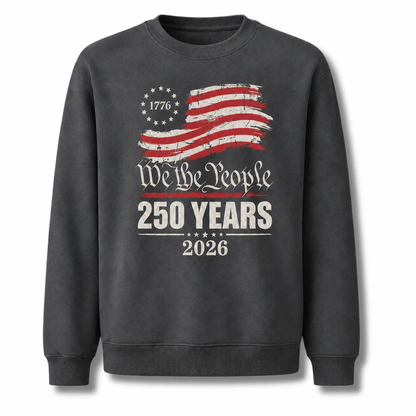 America We The People 250 Years Sweatshirt