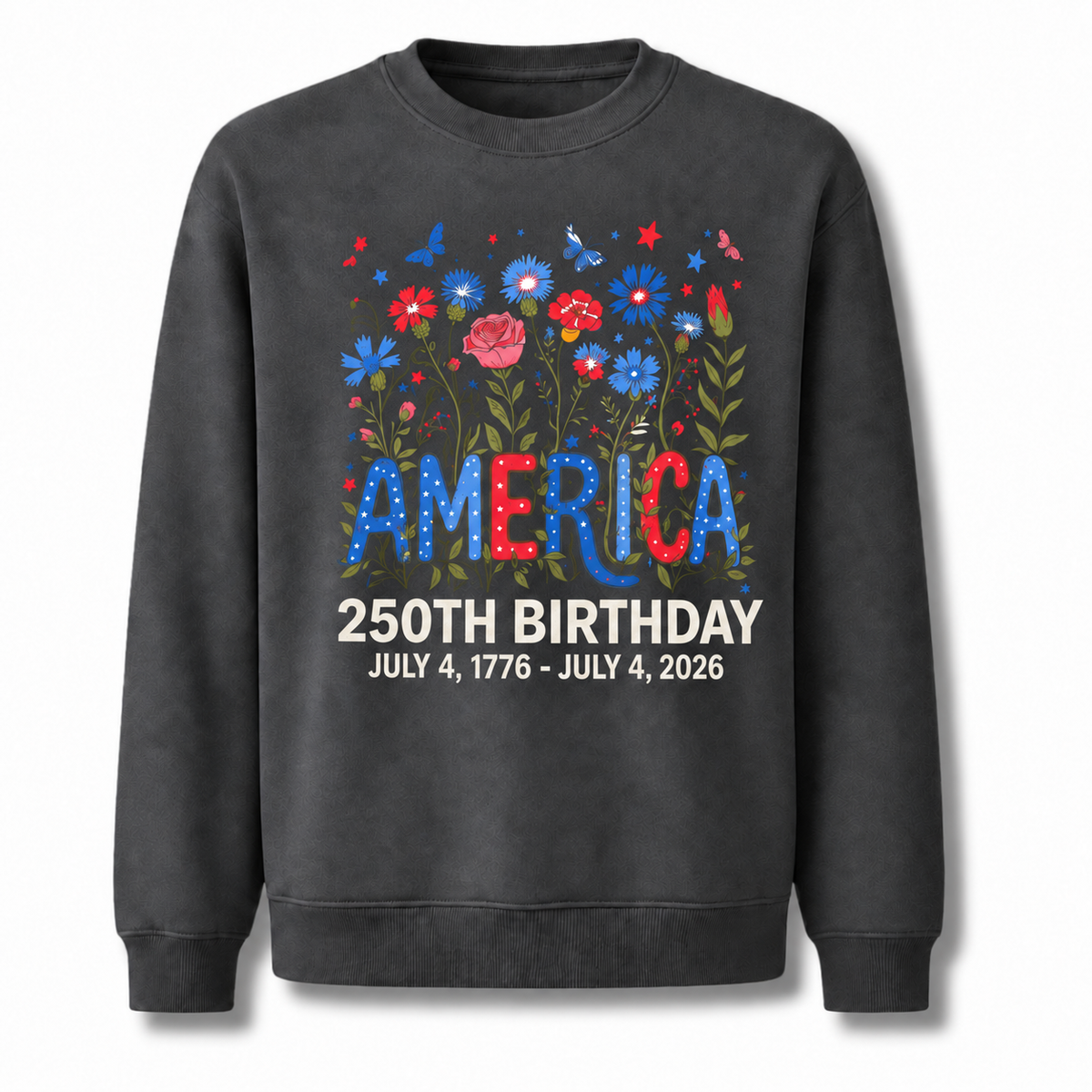 America 250th Birthday Floral July 4 Sweatshirt