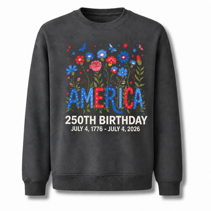 America 250th Birthday Floral July 4 Sweatshirt