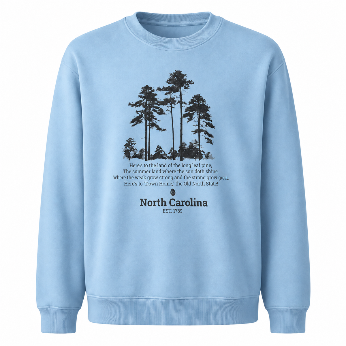 North Carolina Longleaf Pine Forest Nature Outdoor Sweatshirt - Light Blue