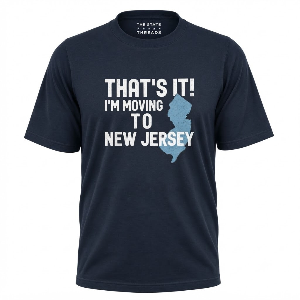 New Jersey Moving To State Map Humorous Graphic Shirt