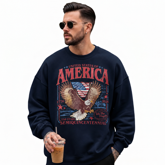 America 250 Years Semiquincentennial Eagle Sweatshirt