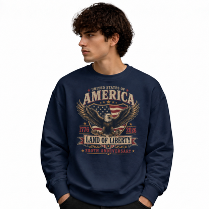 America Land Of Liberty 250th Anniversary Sweatshirt