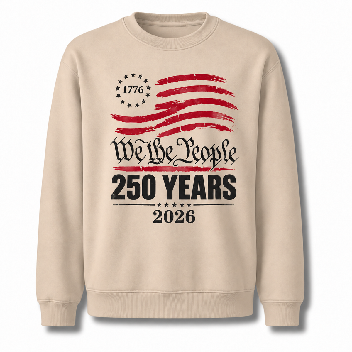 America We The People 250 Years Sweatshirt
