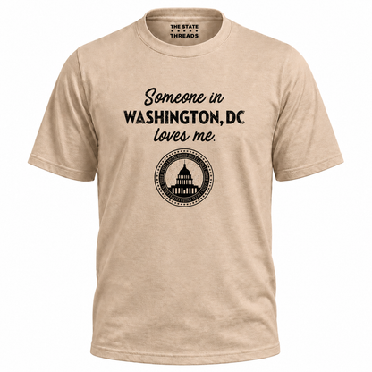Washington DC Someone Loves Me Souvenir Shirt