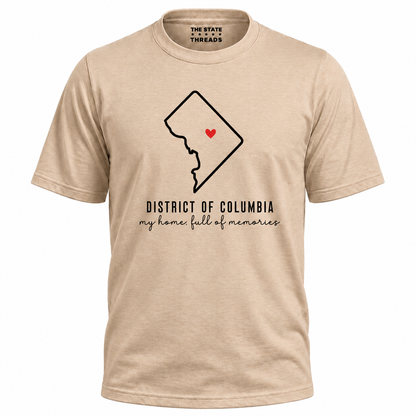 District of Columbia State Outline My Home Full of Memories Shirt