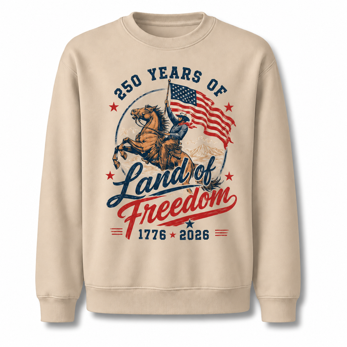 America 250 Years Land of Freedom Sweatshirt