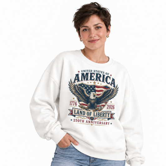 America Land Of Liberty 250th Anniversary Sweatshirt